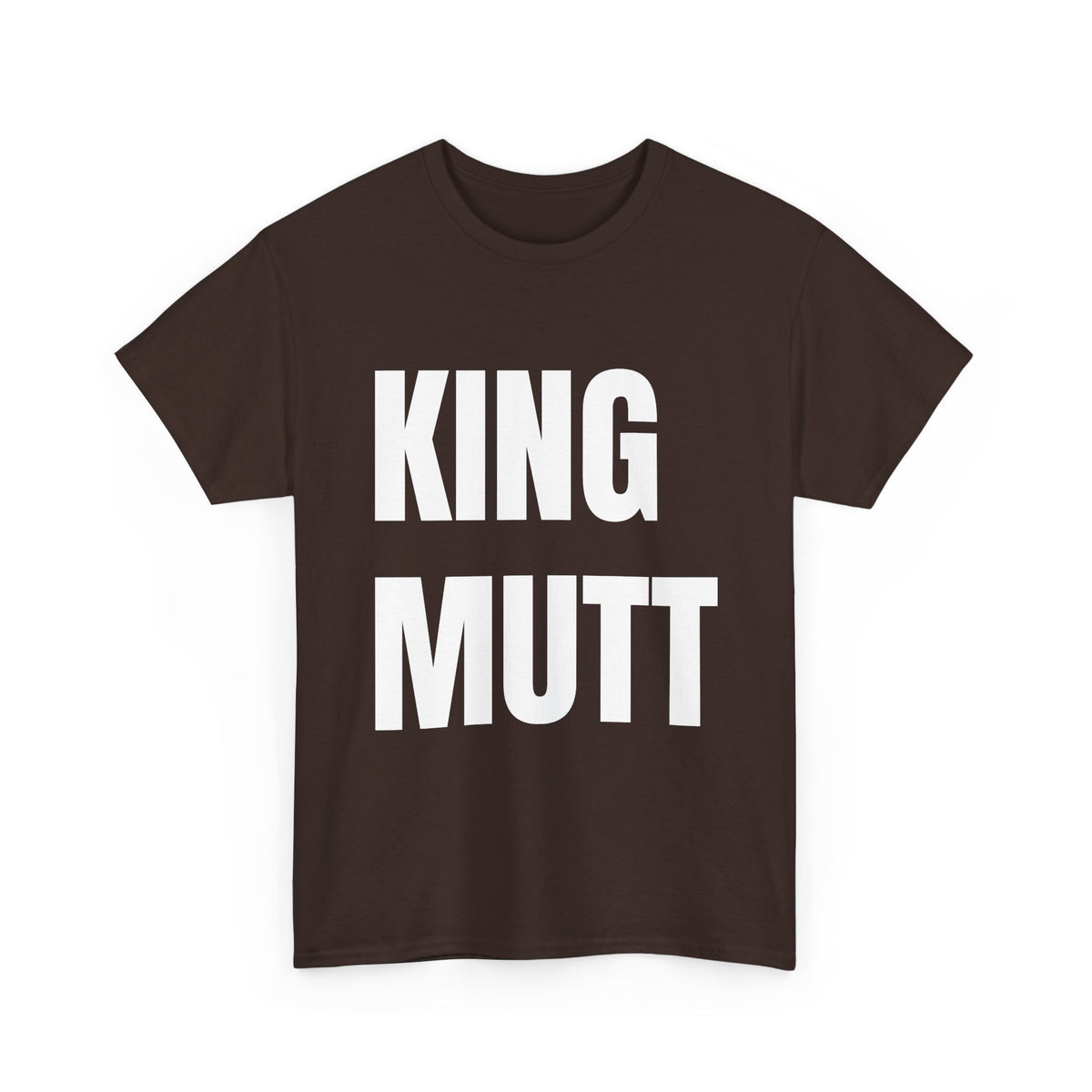 KING MUTT- Tee