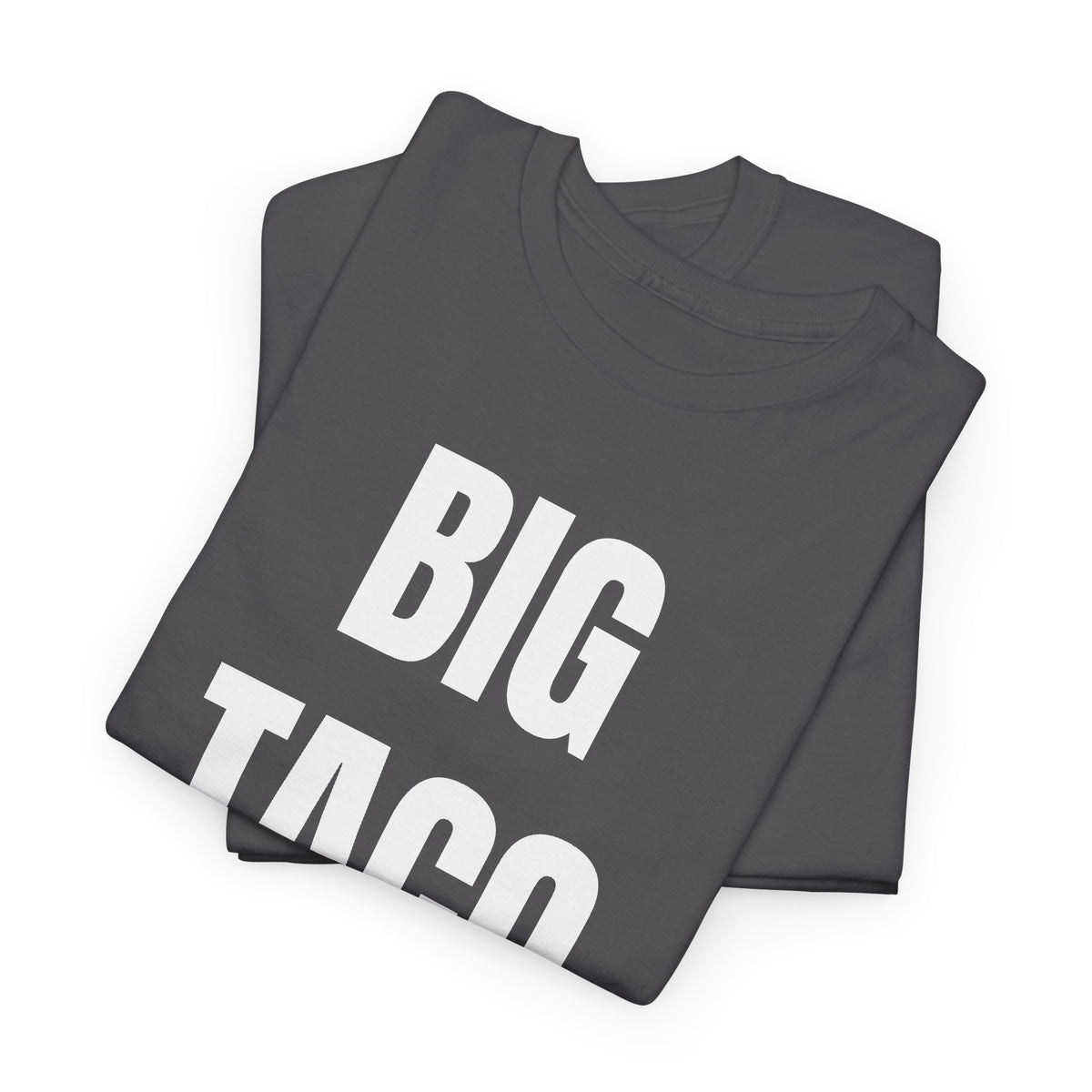 Big Taco Energy ↓ — Black Tee