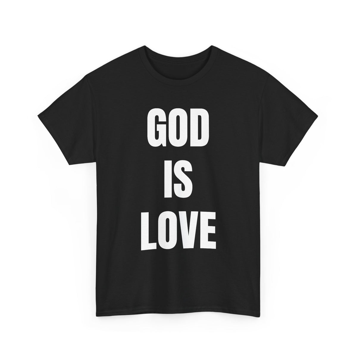 GOD IS LOVE -Tee