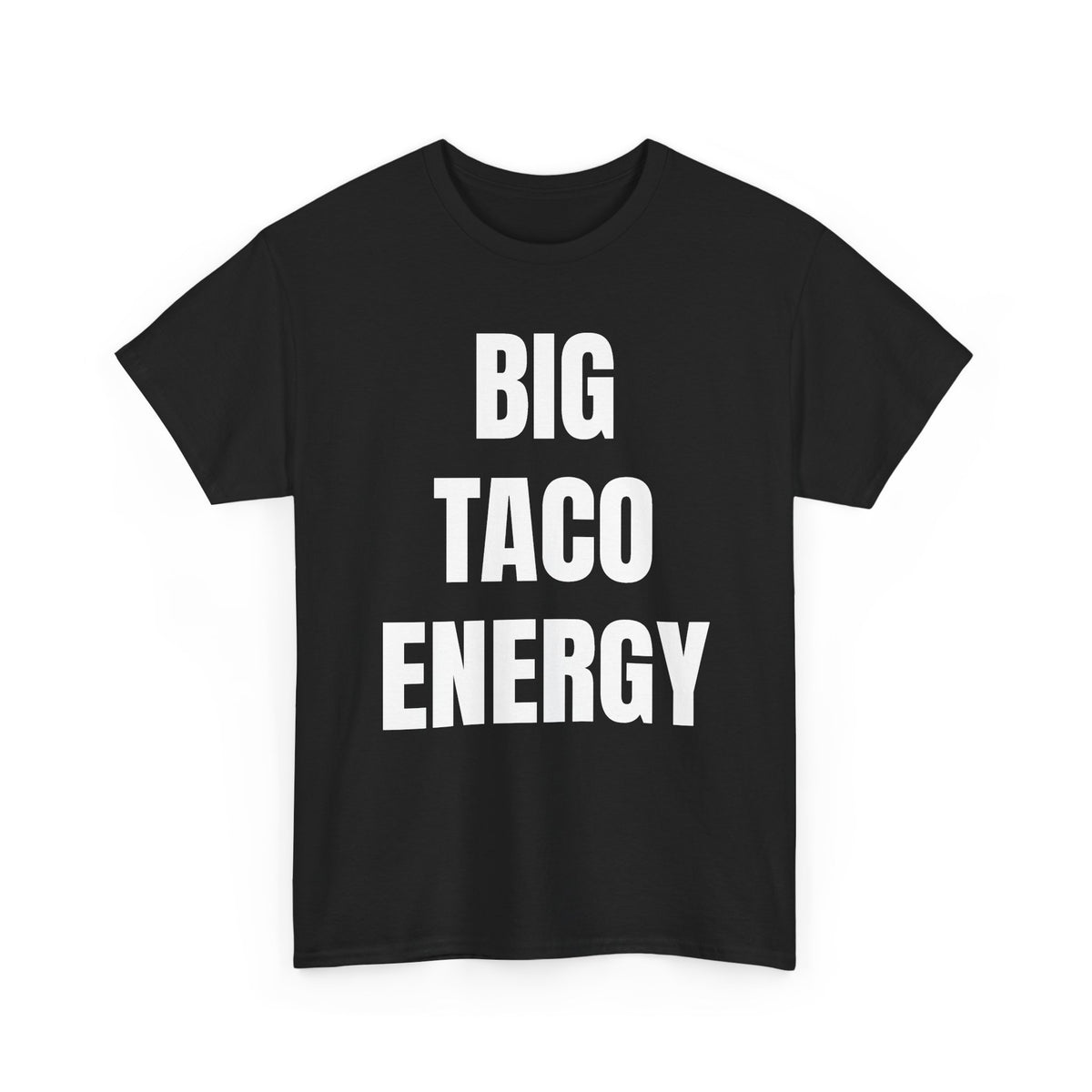 Big Taco Energy ↓ — Black Tee