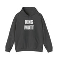 KING MUTT- Unisex Hooded Sweatshirt