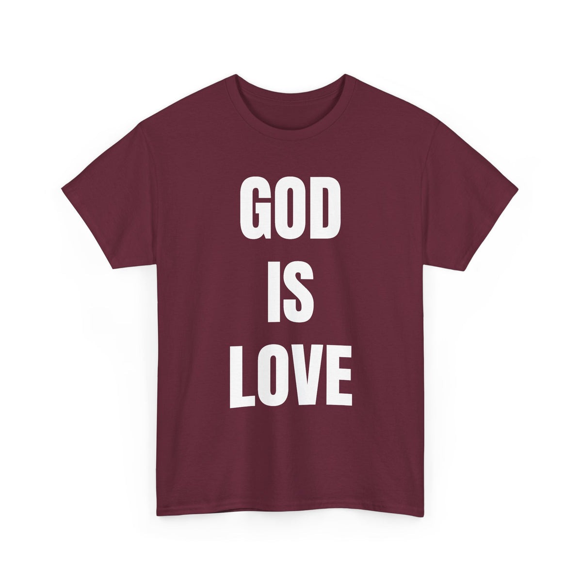 GOD IS LOVE -Tee