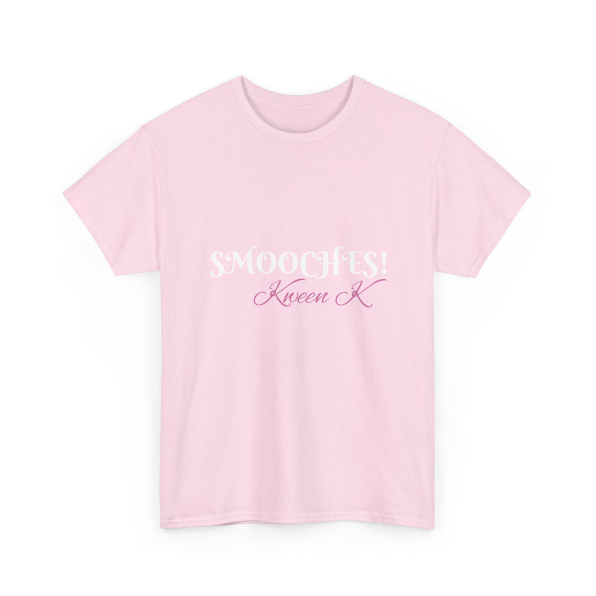 Smooches! Kween K - Tee
