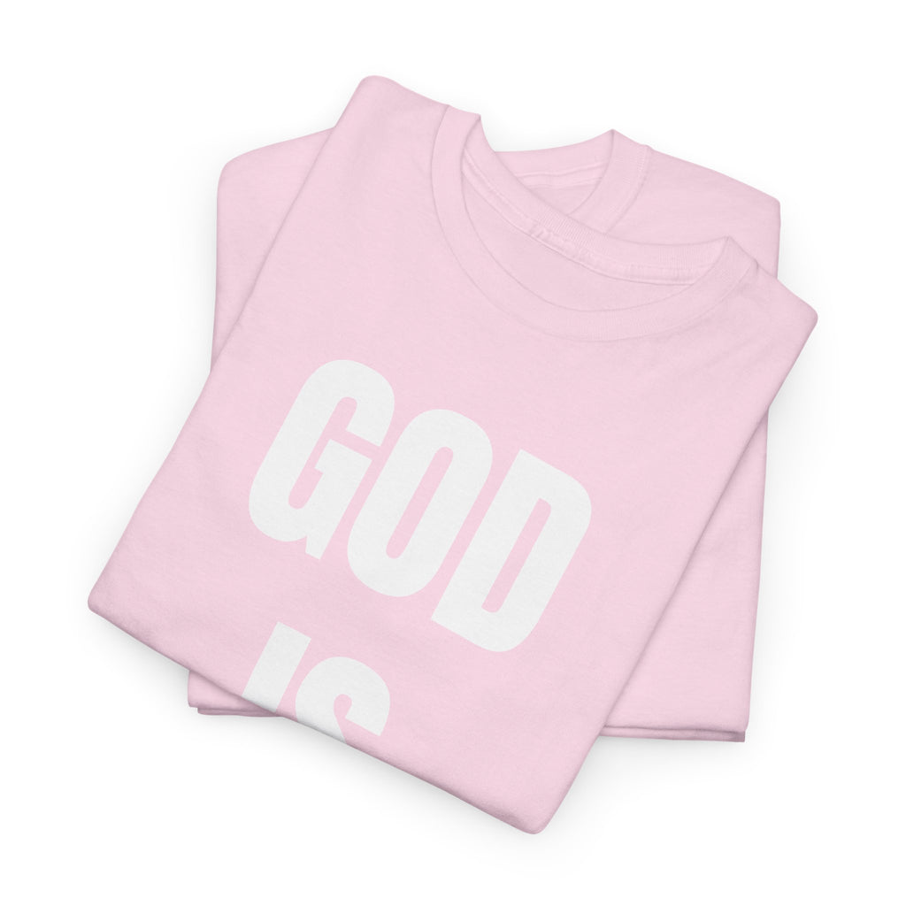 GOD IS LOVE -Tee