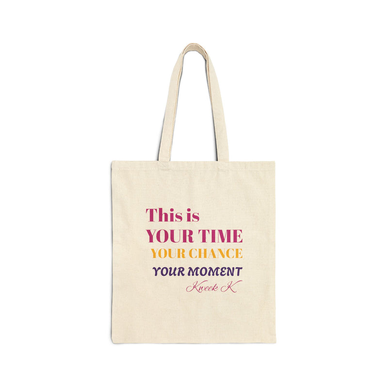 This is your Time -Cotton Canvas Tote Bag