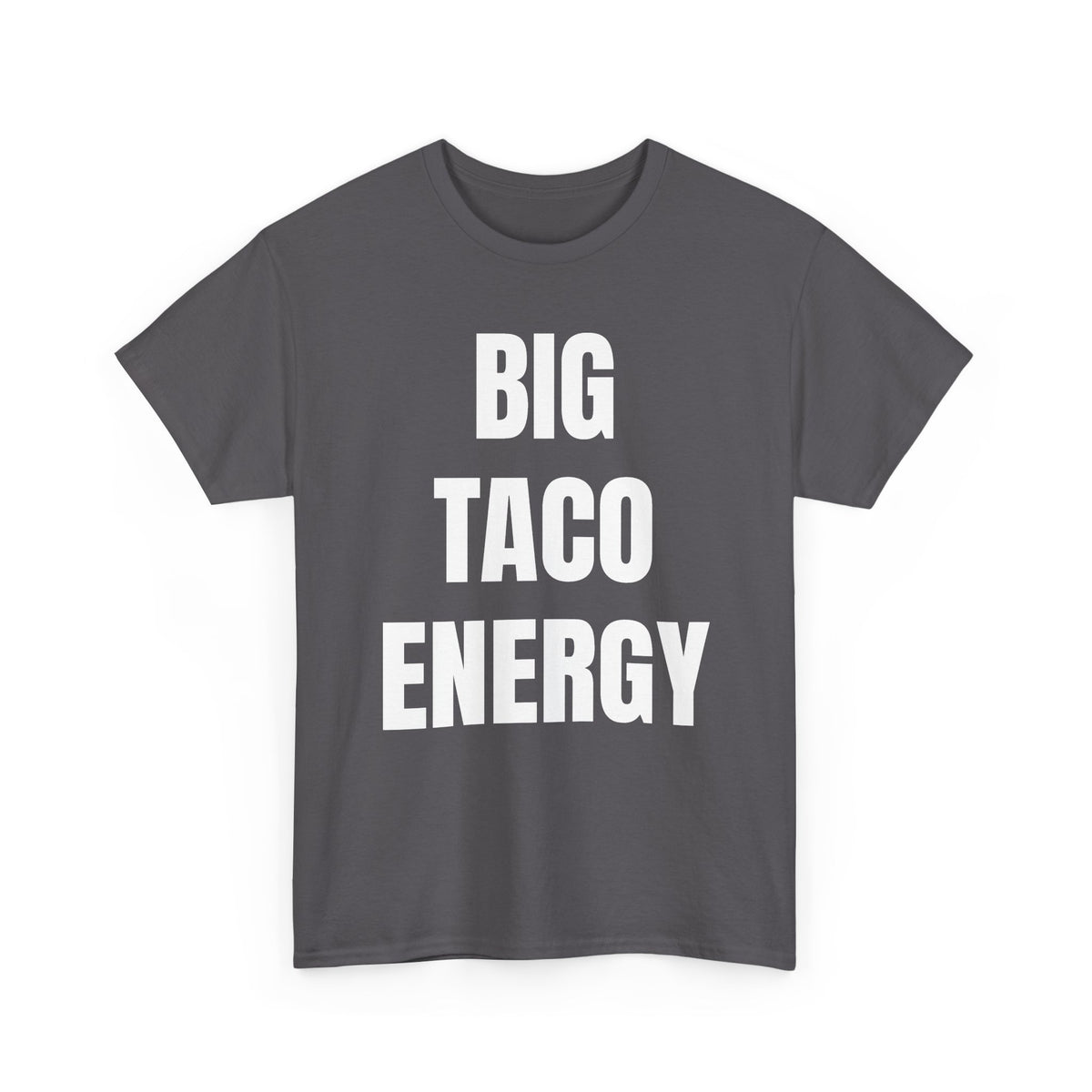 Big Taco Energy ↓ — Black Tee