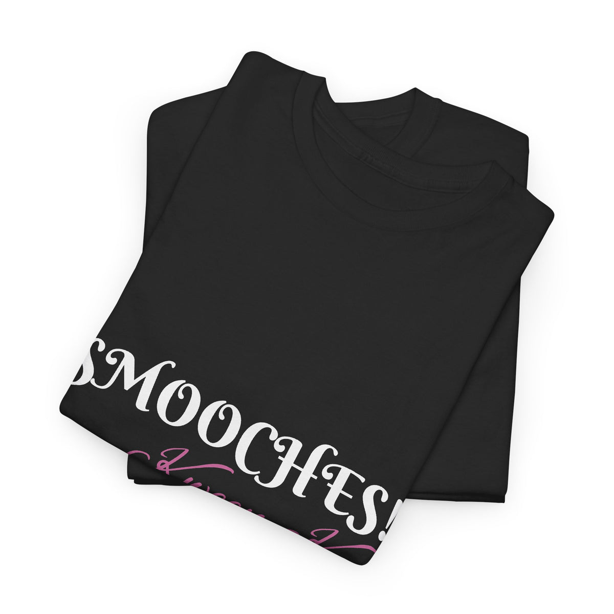 Smooches! Kween K - Tee