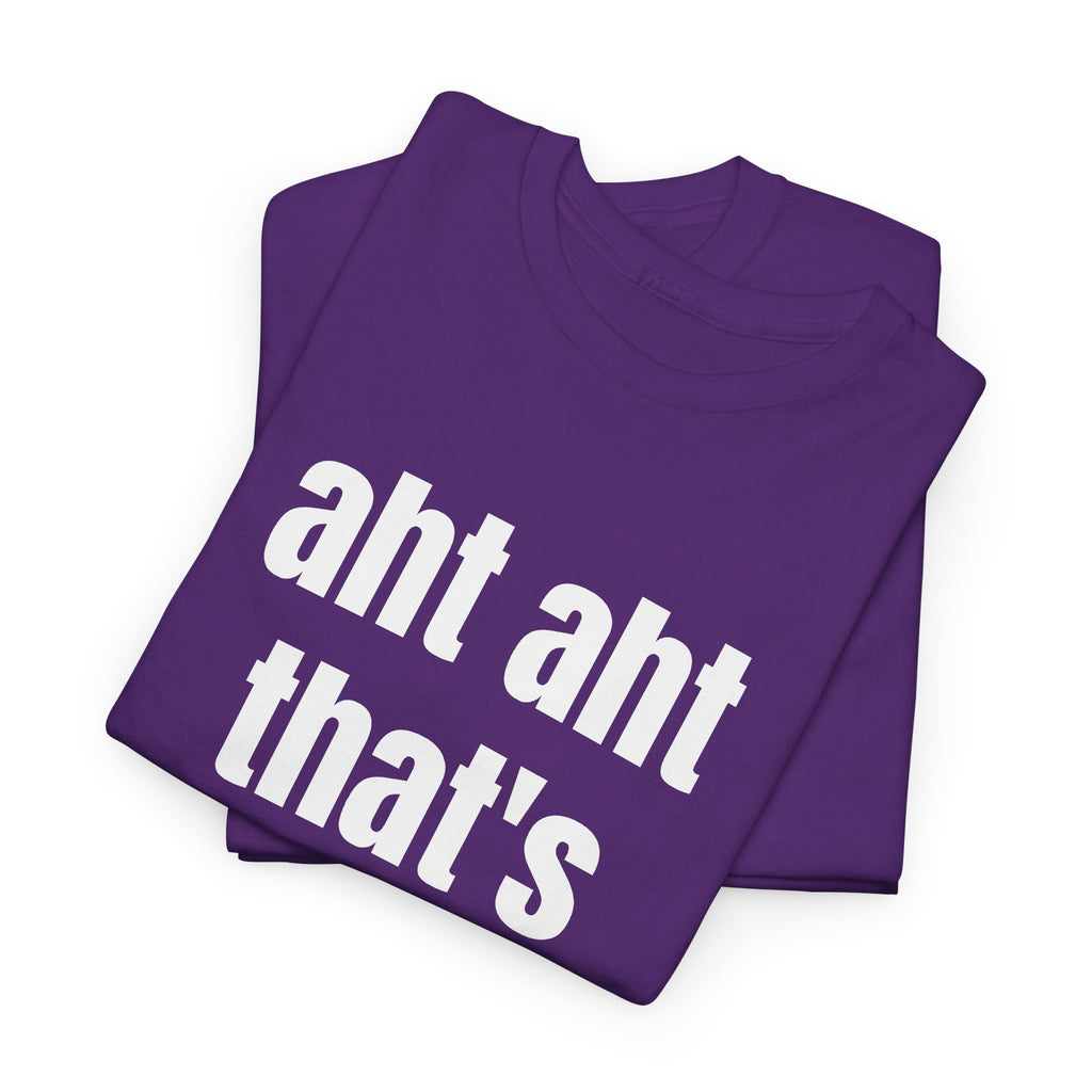 Aht Aht… That’s My Queen — Tee